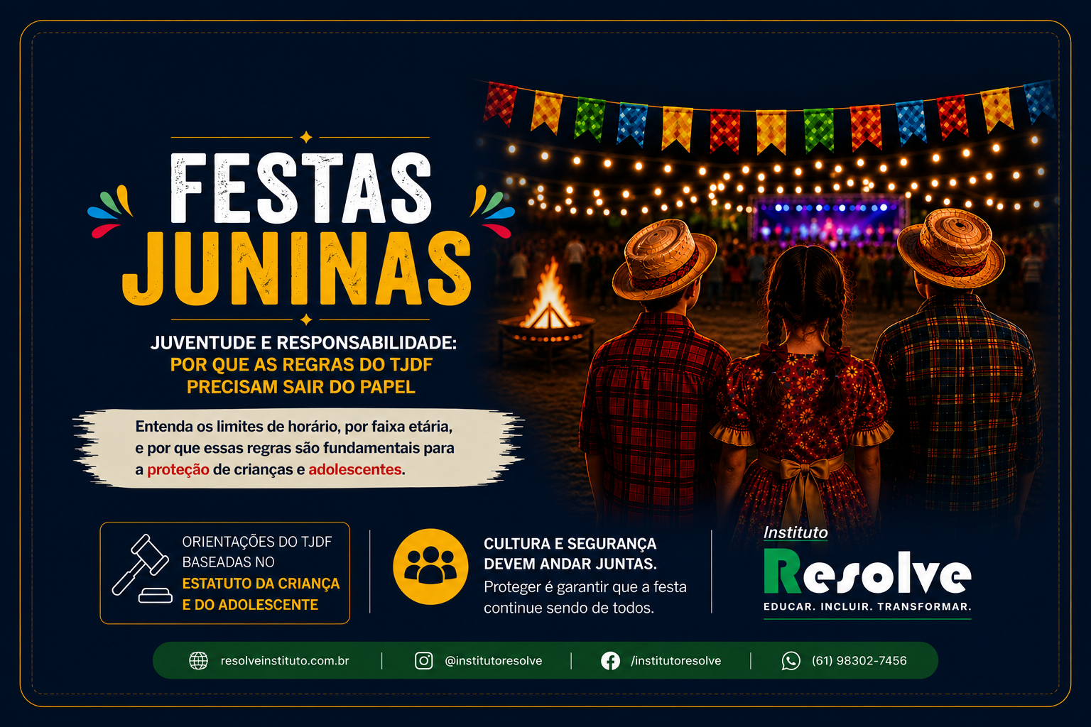 Festas Juninas, Juventude e Responsabilidade: por que as regras do TJDF precisam sair do papel